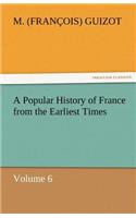 A Popular History of France from the Earliest Times