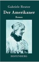 Der Amerikaner: Roman(German)