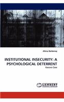 Institutional Insecurity