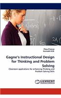 Gagne's Instructional Design for Thinking and Problem Solving