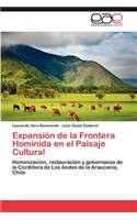 Expansión de la Frontera Homínida en el Paisaje Cultural