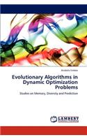 Evolutionary Algorithms in Dynamic Optimization Problems