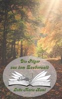 Die Pilger Aus Dem Zauberwald