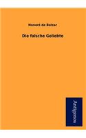 Die Falsche Geliebte