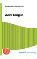 Acid Tongue: (English)