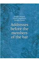 Addresses Before the Members of the Bar: (English)