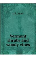 Vermont Shrubs and Woody Vines