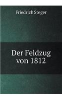 Der Feldzug Von 1812