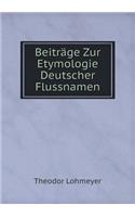 Beiträge Zur Etymologie Deutscher Flussnamen