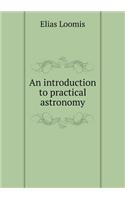 An Introduction to Practical Astronomy