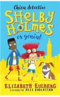La gran Shelby Holmes / The Great Shelby Holmes: Girl Detective