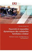 Pauvret� Et Nouvelles Dynamiques Des Solidarit�s Familiales � Dakar: (Omn.Univ.Europ.)