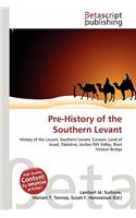 Pre-History of the Southern Levant