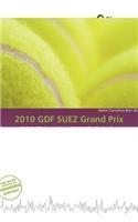 2010 Gdf Suez Grand Prix