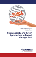 Sustainability and Green Approaches in Project Management