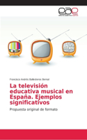 La televisión educativa musical en España. Ejemplos significativos