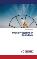 Image Processing in Agriculture