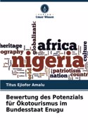 Bewertung des Potenzials für Ökotourismus im Bundesstaat Enugu