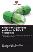 Étude sur la politique publique de l'ICMS écologique