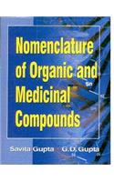 Nomenclature Of Organic And Medicinal Compounds