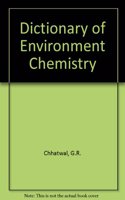 Dictionary of Environment Chemistry