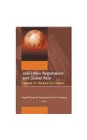 Asia's New Regionalism and Global Role: Agenda for the East Summit