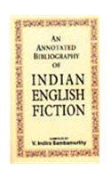 An Annotated Bibliography Of Indian English Fiction ( 3 Vols. Set )