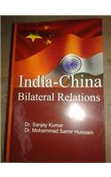 India-China Bilateral Relations