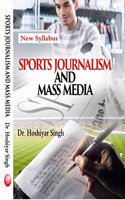 Sports Journalism And Mass Media (New Syllabus)