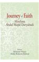 JOURNEY OF FAITH: MAULANA ABDUL MAJID DARYABADI