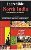 Incredible North India: Folk Cultural Traditions