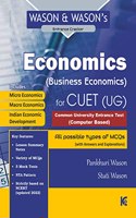 Wason & Wasonâ€™s Economics (Business Economics) For NTA CUET (UG) with Summary Notes, MCQs and Test Papers, (Includes Micro Economics, Macro Economics, Indian Economic Development)