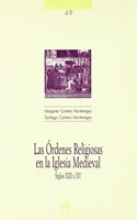 Las ordenes religiosas en la Iglesia medieval (Cuadernos de historia) (Spanish Edition)