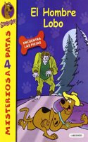 Scooby -Doo : El hombre lobo (Spanish Edition)