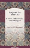 El martir del sacramento, san Hermenegildo