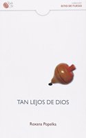 Tan lejos de dios