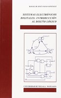 Sistemas electronicos digitales: introduccion al diseno logico