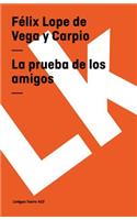 La prueba de los amigos
