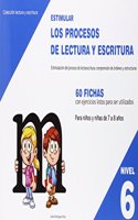 Estimular los procesos de lectura y escritura : nivel 6 : estimulacion del proceso de lectoescritura : comprension de ordenes y estructuras