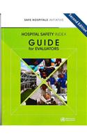 Hospital Safety Index: Guide for Evaluators (with Booklet of Evaluation Forms)
