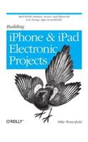 Building iPhone and iPad Electronic Projects