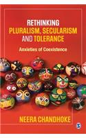 Rethinking Pluralism, Secularism and Tolerance