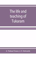 life and teaching of Tukārām
