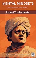 Mental Mindsets: Unleashing the Power Within (by ITP Press)