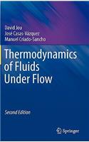 Thermodynamics of Fluids Under Flow