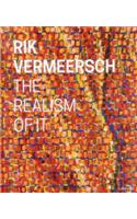 Rik Vermeersch: The Realism of It
