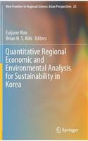 Quantitative Regional Economic and Environmental Analysis for Sustainability in Korea