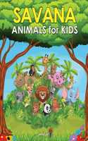 Savana Animals for Kids: A Coloring book for Kids with more than 60 fun coloring pages with Lions, Giraffes, Elephants, Hippos and much more!