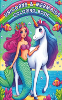 Unicorns and mermaids coloring book