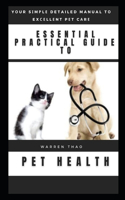 Essential Practical Guide to Pet Health